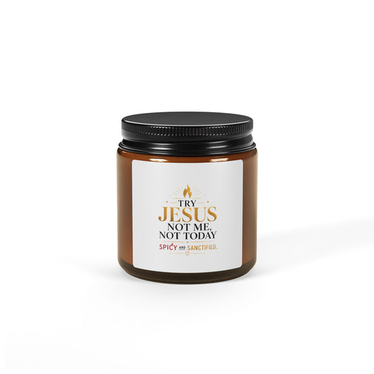 Try Jesus Not Me Candle — Scented Soy Amber Jar (Multiple Sizes) - ClaimedbyGodDesigns