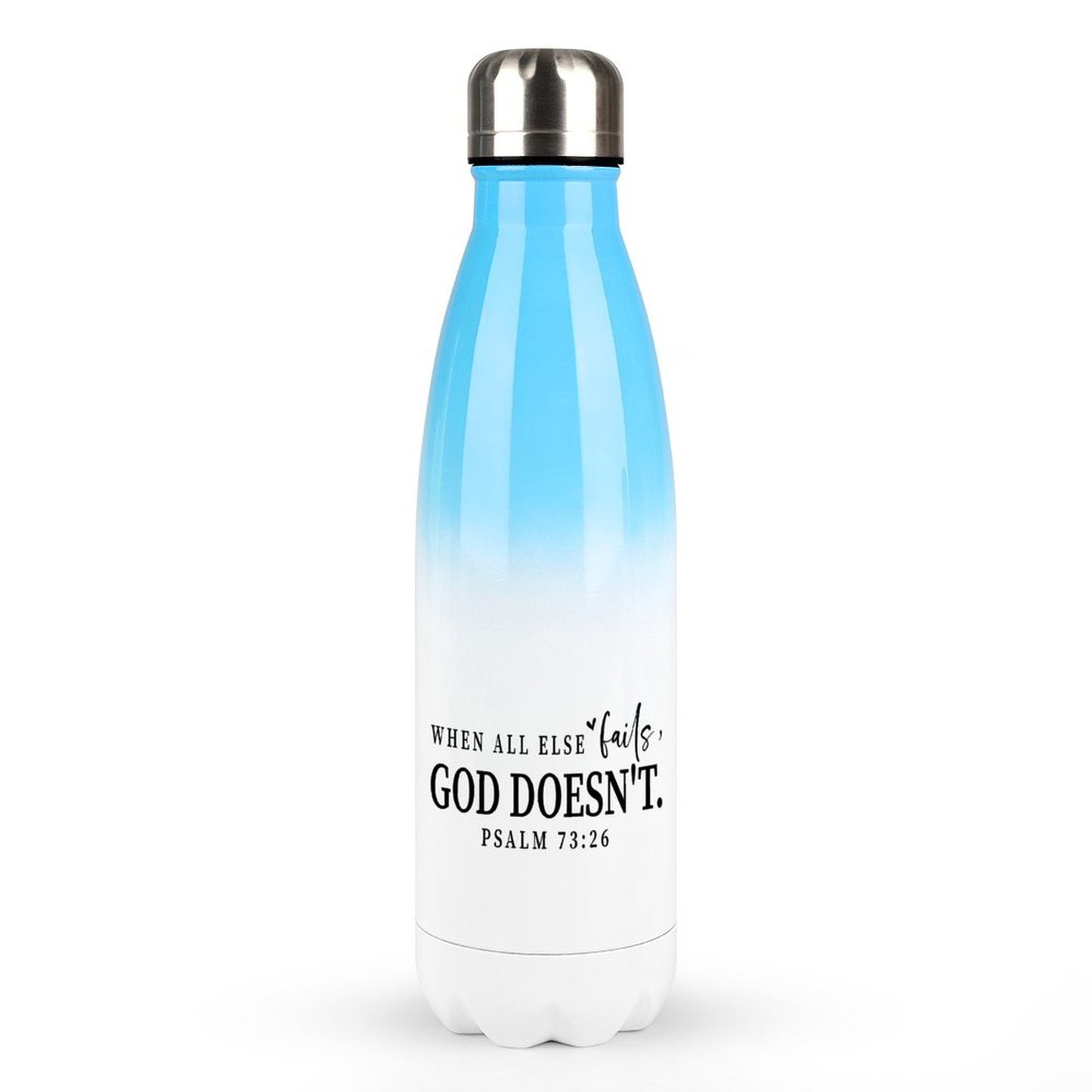When All Else Fails He Doesn't Christian Gradient Insulated Water Bottle - Faith-Inspired Hydration