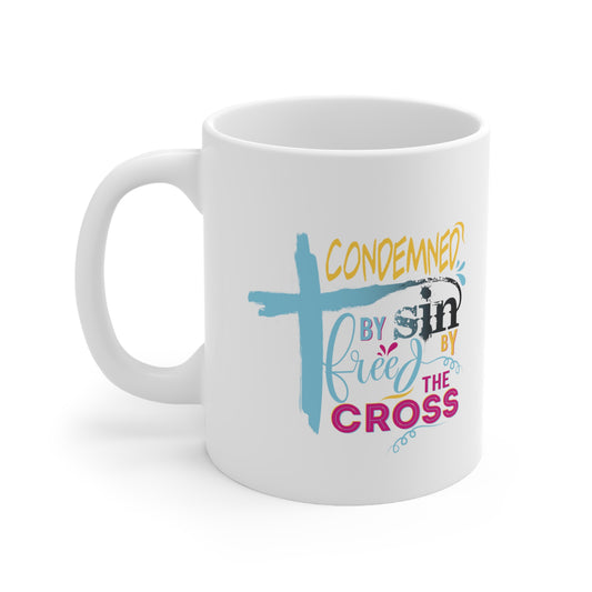 Condemned by Sin Freed By The Cross Christian White Ceramic Mug 11oz (double sided print) Printify