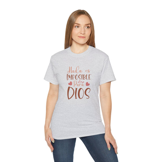 NADA ES IMPOSIBLE PARA DIOS Christian Spanish Unisex T-shirt Printify
