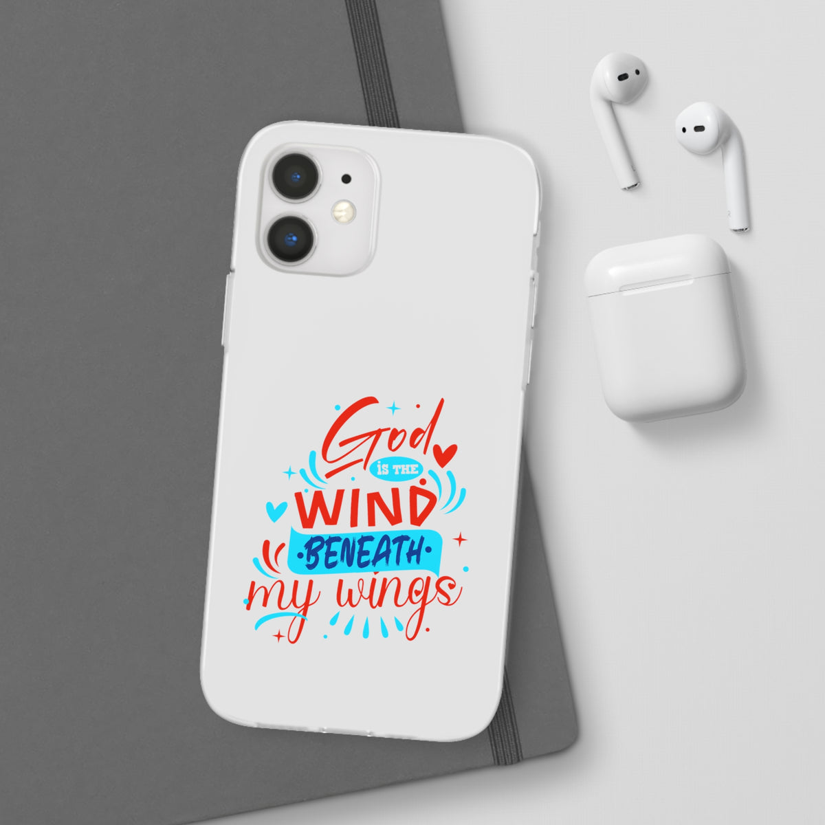 God Is The Wind Beneath My Wings Flexi Phone Case
