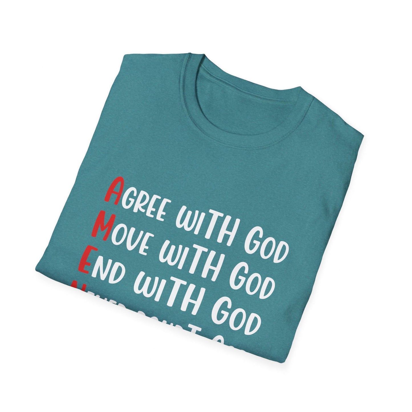 AMEN Agree, Move, End With God Never Doubt God Unisex Christian T-shirt - ClaimedbyGodDesigns