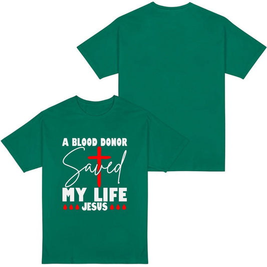 A Blood Donor Saved My Life Jesus Women's Christian T-shirt - ClaimedbyGodDesigns