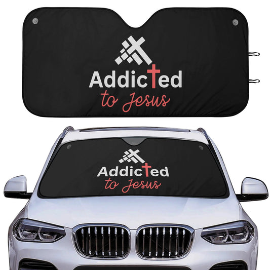 Addicted To Jesus Car Sunshade Christian Car Accessories - ClaimedbyGodDesigns