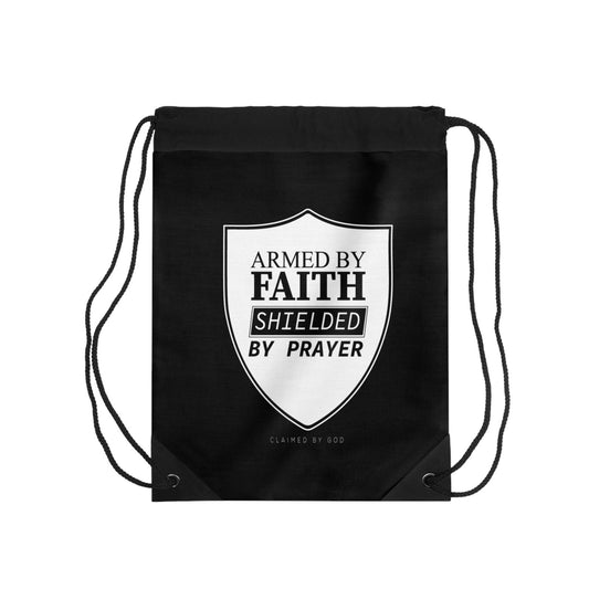Armed By Faith Shielded By Prayer Drawstring Bag - ClaimedbyGodDesigns