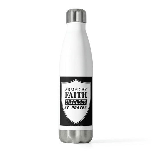 Armed By Faith Shielded By Prayer Insulated Bottle - ClaimedbyGodDesigns