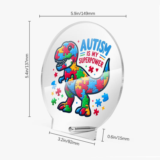 Autism Is My Superpower Autism Awareness Round Acrylic Plaque with Stand – Celebrate Strength and Individuality - ClaimedbyGodDesigns