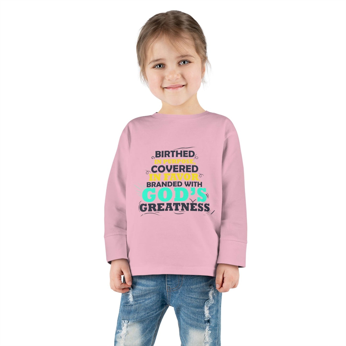 Birthed In Purpose Covered In Favor Branded With God's Greatness Toddler Christian Sweatshirt - ClaimedbyGodDesigns