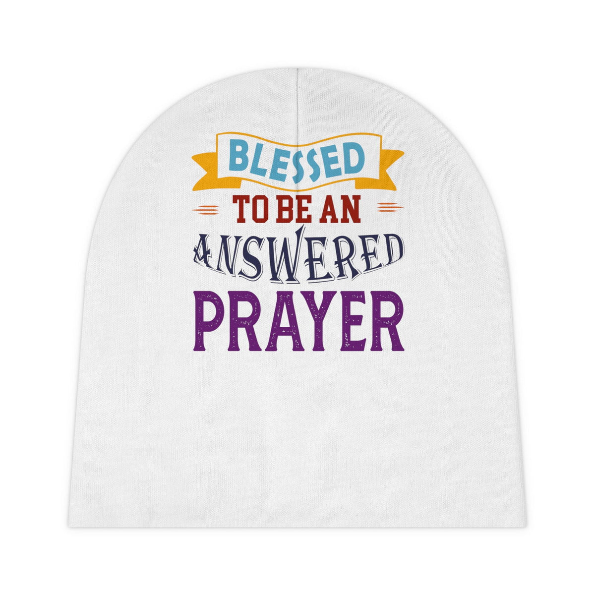 Blessed To Be An Answered Prayer Christian Baby Beanie (AOP) - ClaimedbyGodDesigns