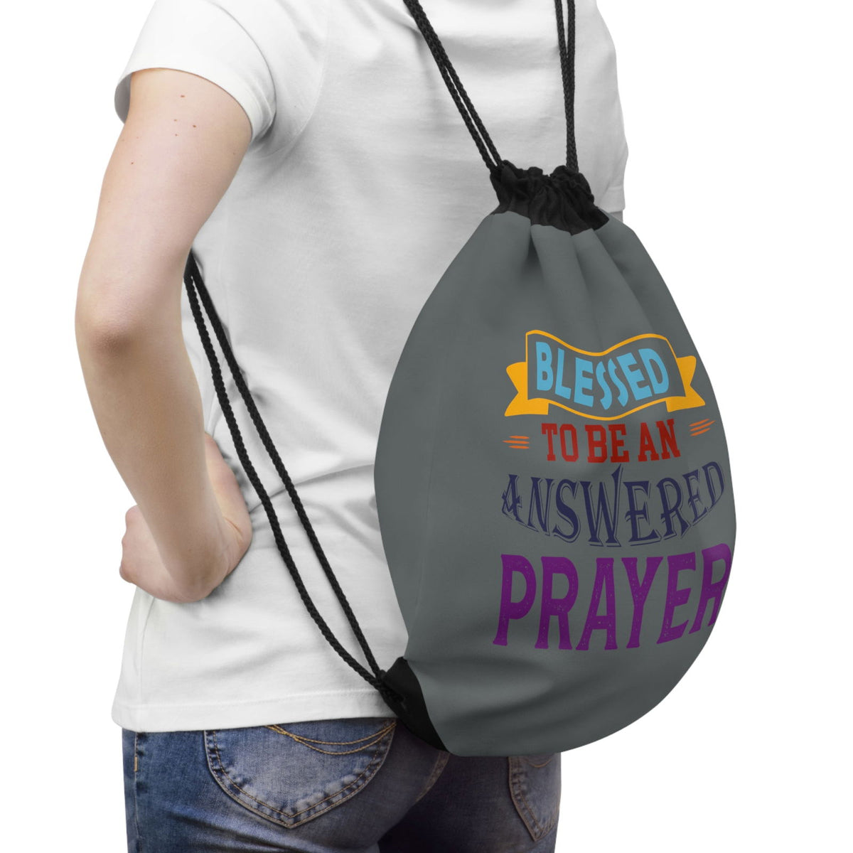 Blessed To Be An Answered Prayer Drawstring Bag - ClaimedbyGodDesigns