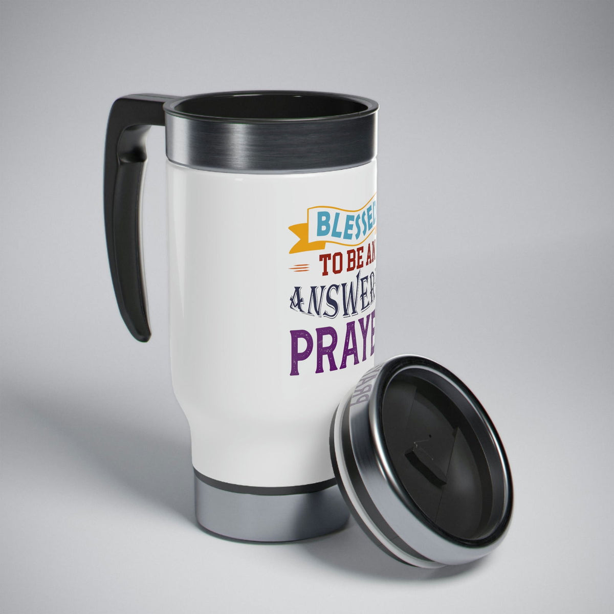 Blessed To Be An Answered Prayer Travel Mug with Handle, 14oz - ClaimedbyGodDesigns