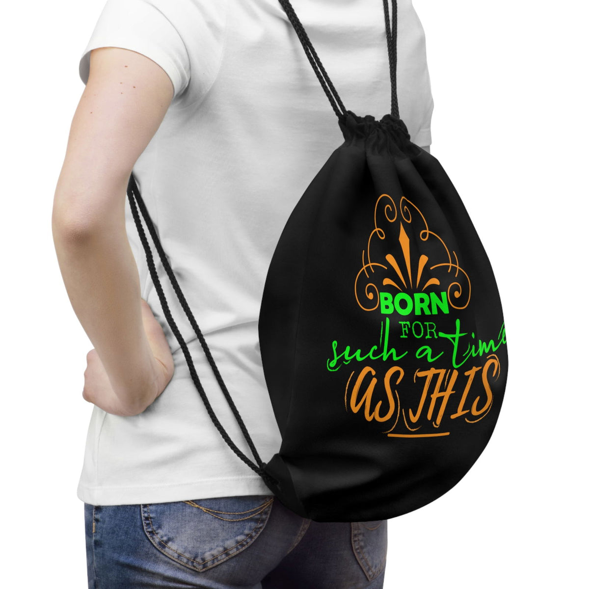 Born For Such A Time As This Drawstring Bag - ClaimedbyGodDesigns