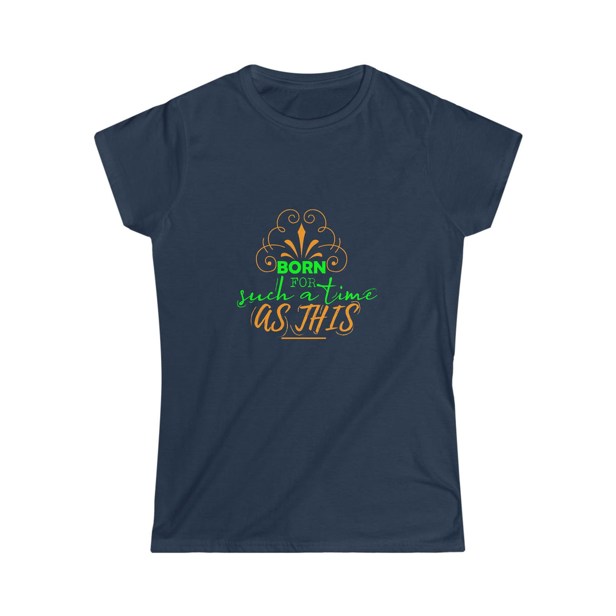 Born For Such A Time As This Women's T-shirt - ClaimedbyGodDesigns