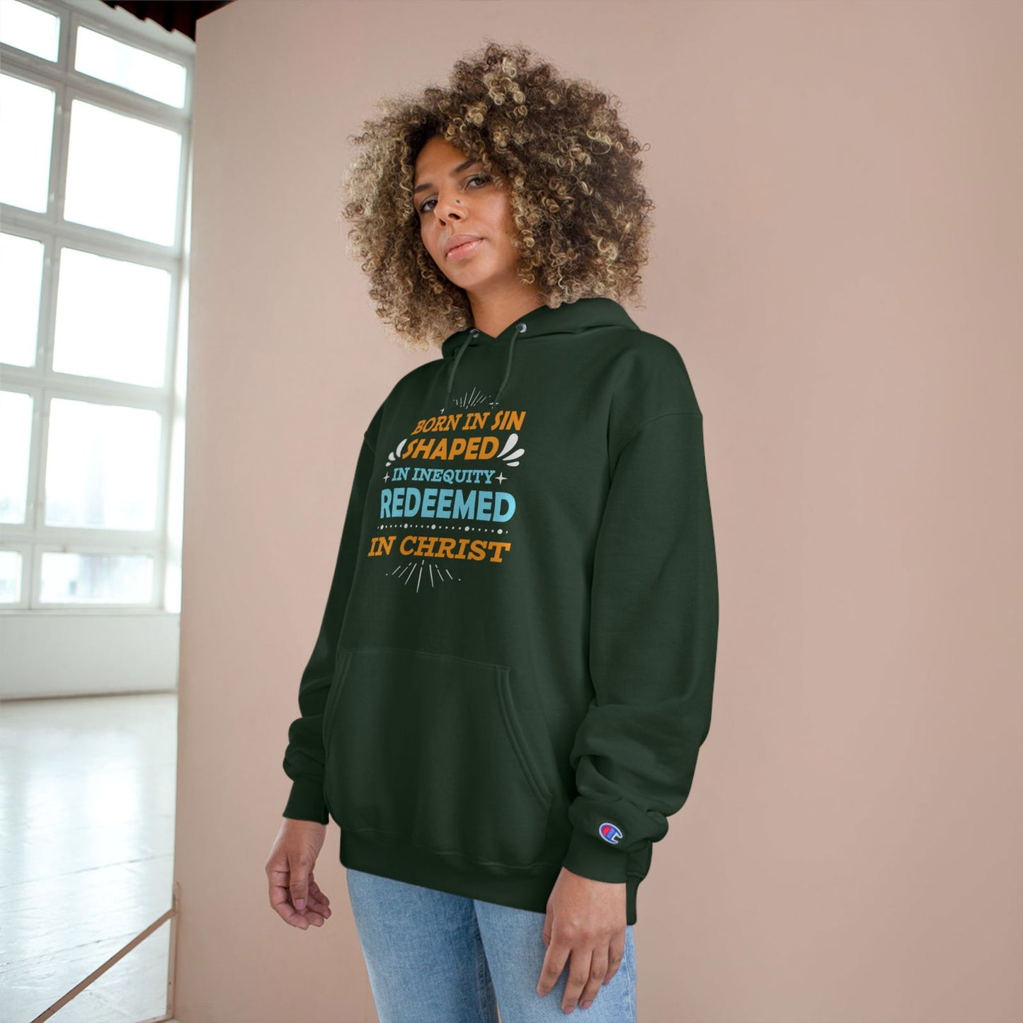 Born In Sin Shaped In Inequity Redeemed In Christ Unisex Champion Hoodie - ClaimedbyGodDesigns
