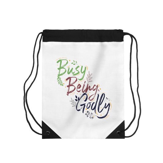 Busy Being Godly Drawstring Bag - ClaimedbyGodDesigns