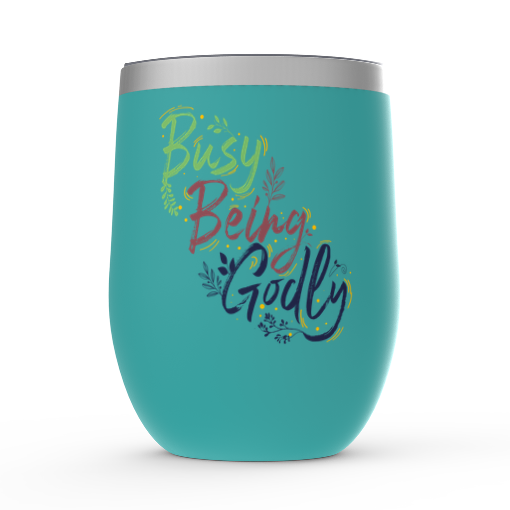 Busy Being Godly Stemless Wine Tumblers 12oz - ClaimedbyGodDesigns