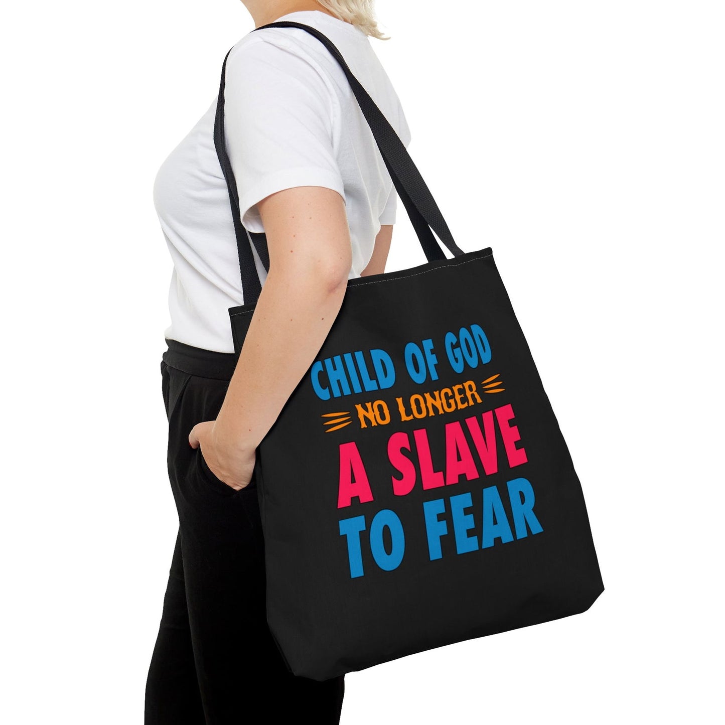 Child Of God No Longer A Slave To Fear Christian Tote Bag - ClaimedbyGodDesigns