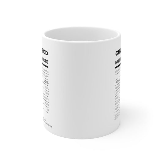 Child Of God Nutrition Facts White Ceramic Mug 11oz (double sided print) - ClaimedbyGodDesigns