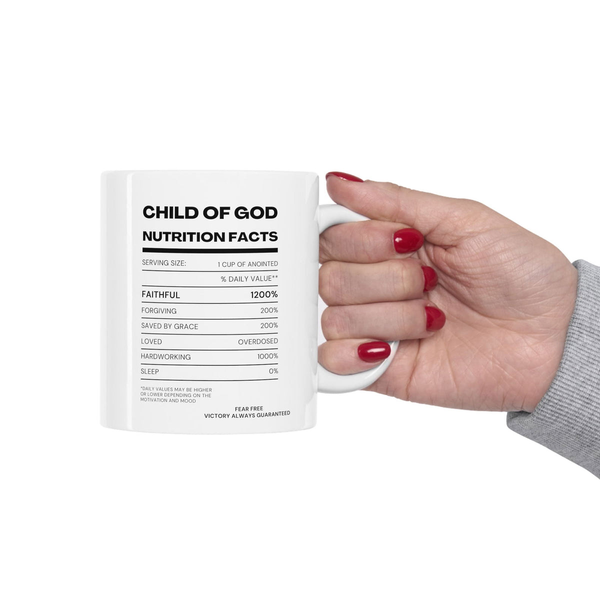 Child Of God Nutrition Facts White Ceramic Mug 11oz (double sided print) - ClaimedbyGodDesigns