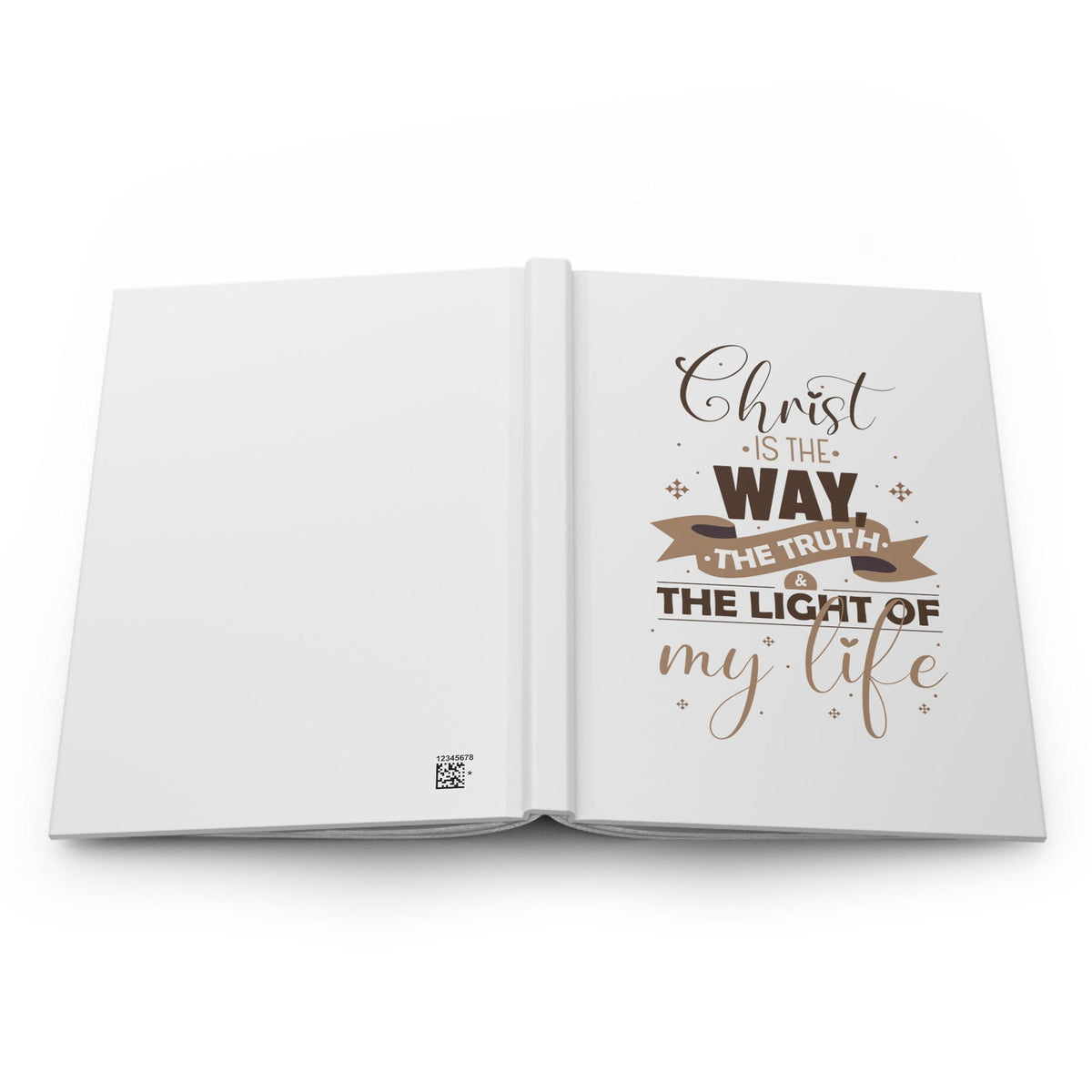 Christ Is The Way, The Truth & The Light Of My Life Hardcover Journal Matte - ClaimedbyGodDesigns
