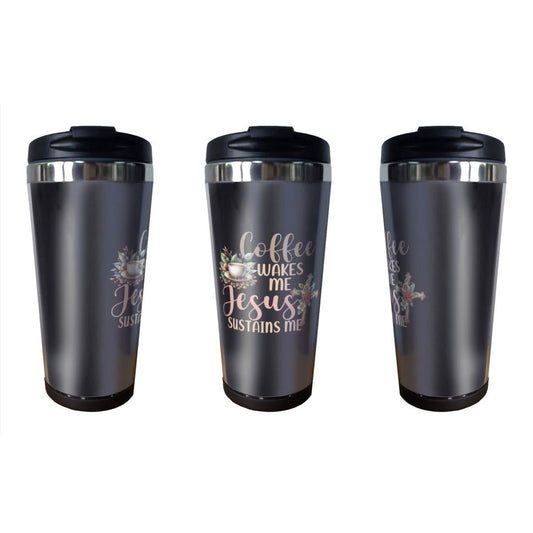 Coffee Wakes Me He Sustains Me Christian Stainless Steel Coffee Tumbler 15oz - ClaimedbyGodDesigns