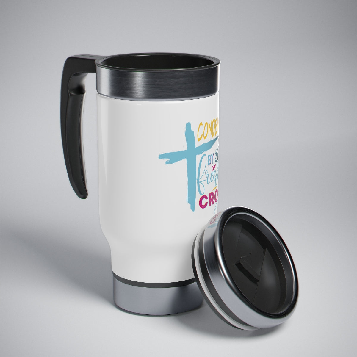 Condemned by Sin Freed By The Cross Stainless Steel Travel Mug with Handle, 14oz - ClaimedbyGodDesigns