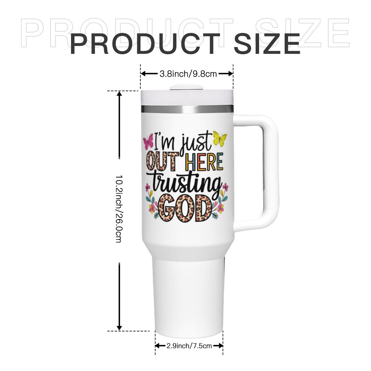 I'm Just Out Here Large Capacity Christian Tumbler with Handle(1100ml/40oz) - ClaimedbyGodDesigns
