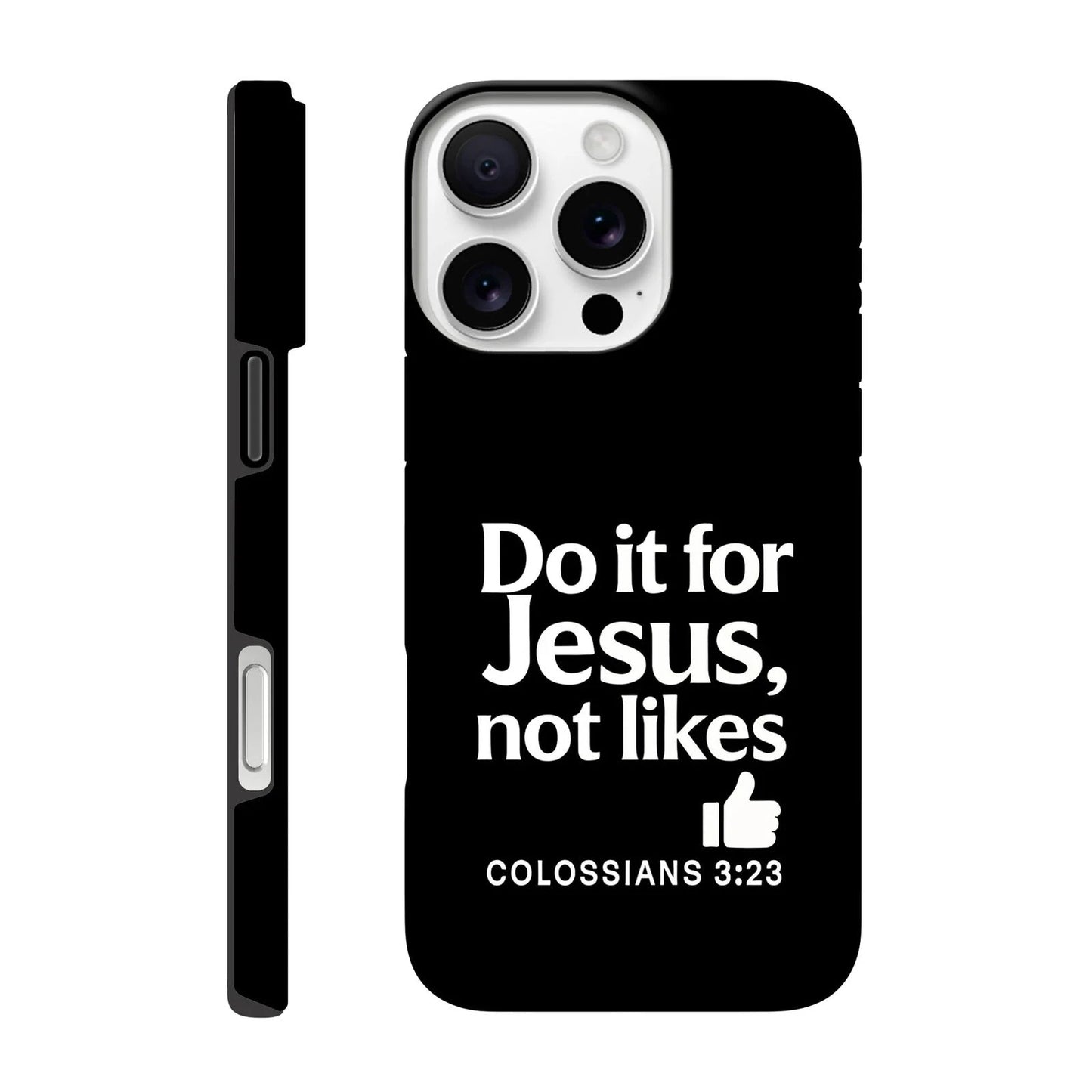 Do It For Him Not Likes Christian Iphone Tough Phone Case - ClaimedbyGodDesigns