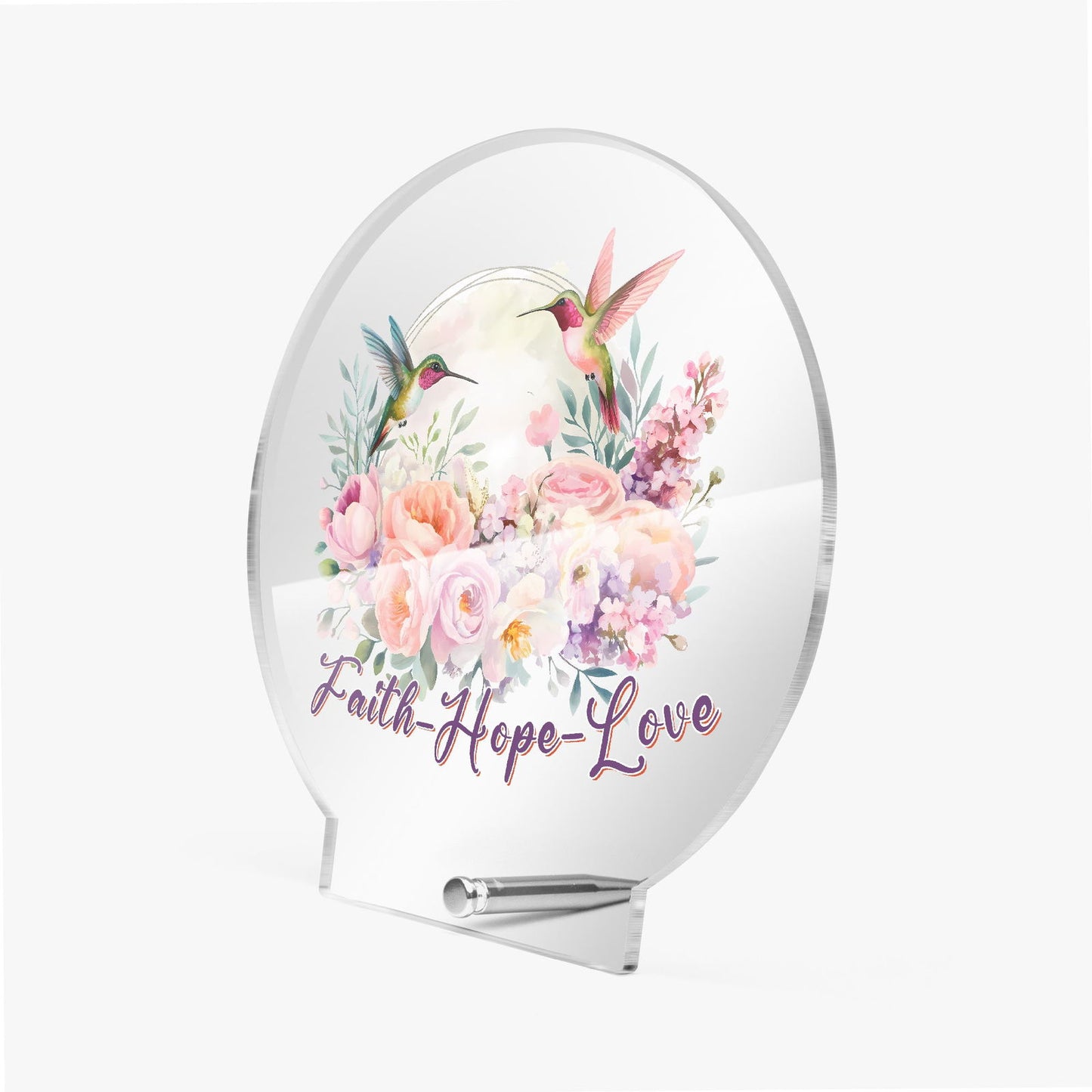 Faith Hope Love Christian Acrylic Plaque with Stand - Round - ClaimedbyGodDesigns