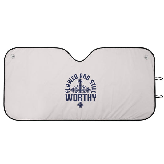 Flawed And Still Worthy Car Sunshade Christian Car Accessories - ClaimedbyGodDesigns