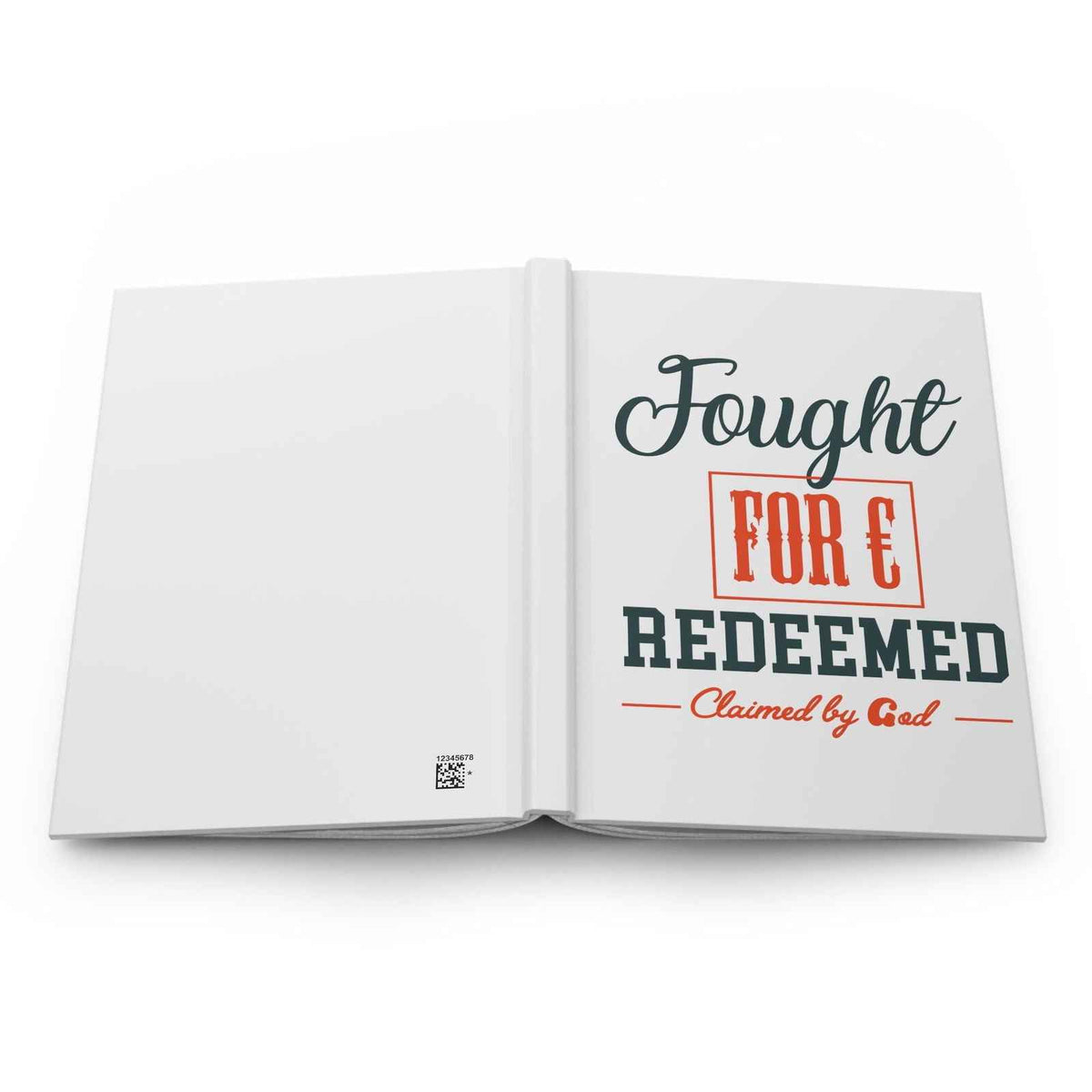 Fought for and Redeemed Hardcover Journal Matte