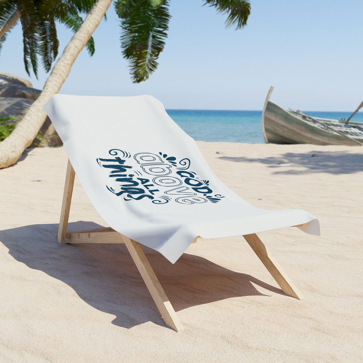 God Above All Things Christian Beach Towel - ClaimedbyGodDesigns
