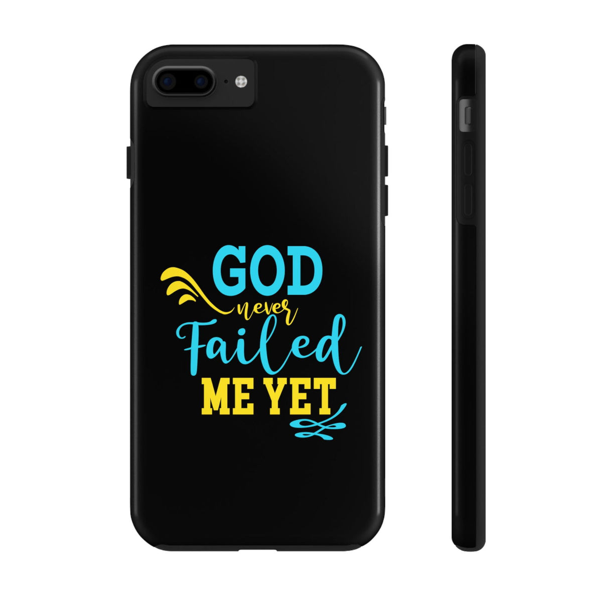 God Never Failed Me Yet Tough Phone Cases, Case-Mate - ClaimedbyGodDesigns