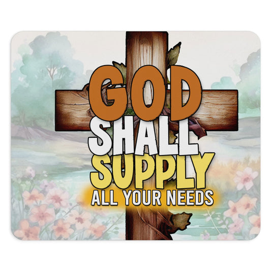 God Shall Supply All Your Needs Christian Mouse Pad - ClaimedbyGodDesigns