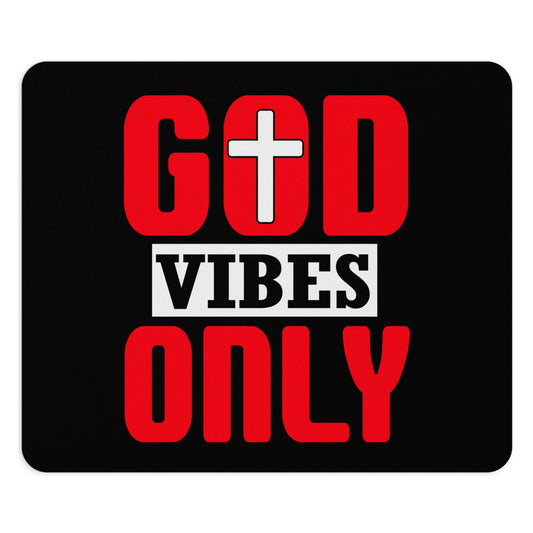 God Vibes Only Christian Mouse Pad - ClaimedbyGodDesigns