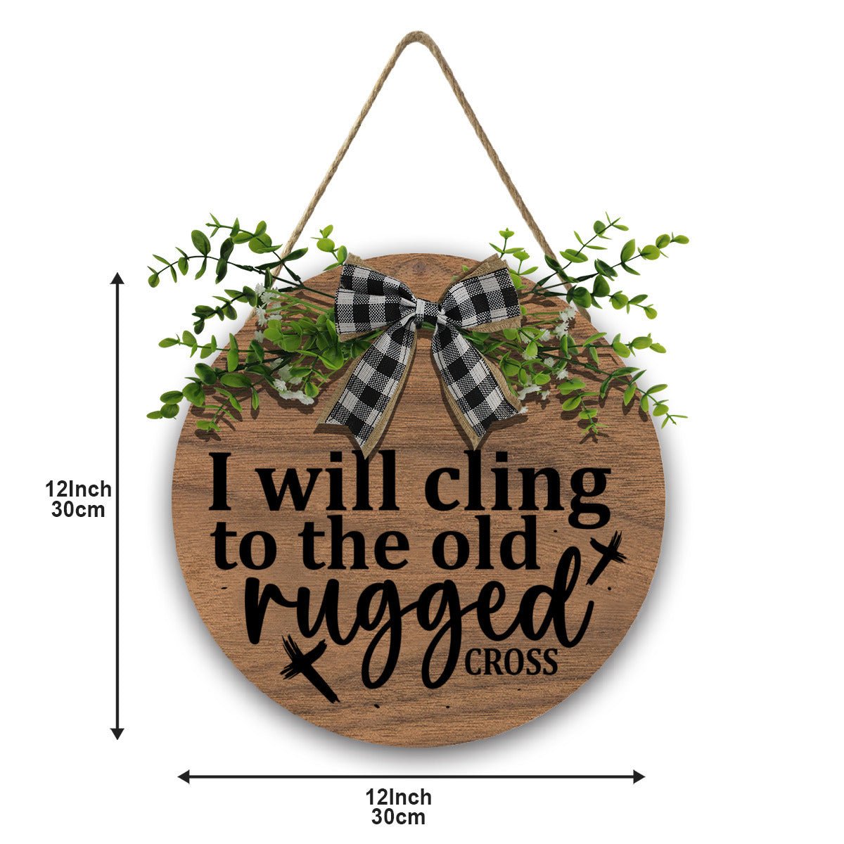 I Will Cling to the Old Rugged Cross Christian Wooden Hanging Sign - ClaimedbyGodDesigns