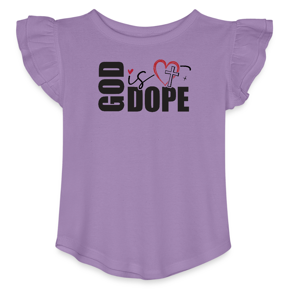 He Is Dope Christian Toddler Girls Flutter T-shirt - ClaimedbyGodDesigns