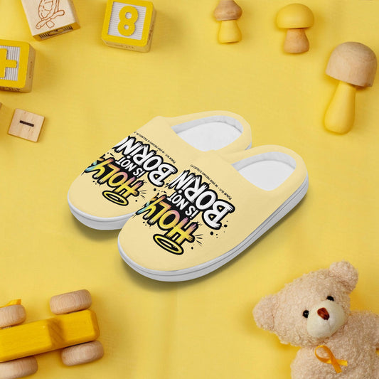 Holy Is Not Boring Christian Kids Cotton Slippers - ClaimedbyGodDesigns