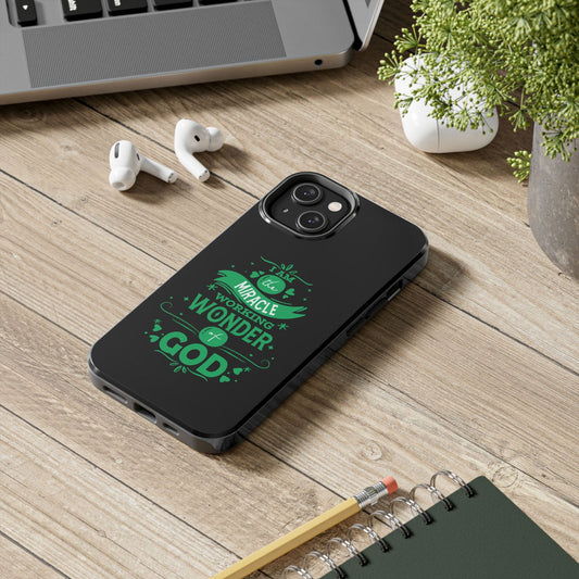 I Am A Miracle Working Wonder Of God Tough Phone Cases, Case-Mate - ClaimedbyGodDesigns