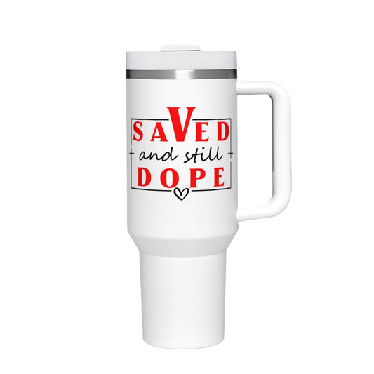 Saved and Still Dope - Christian 40oz Car Tumbler Cup | Inspirational Travel Mug with Straw - ClaimedbyGodDesigns