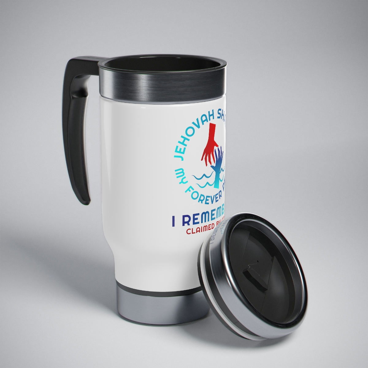 Jehovah Shalom My Forever Peace I Remember Stainless Steel Travel Mug with Handle, 14oz - ClaimedbyGodDesigns