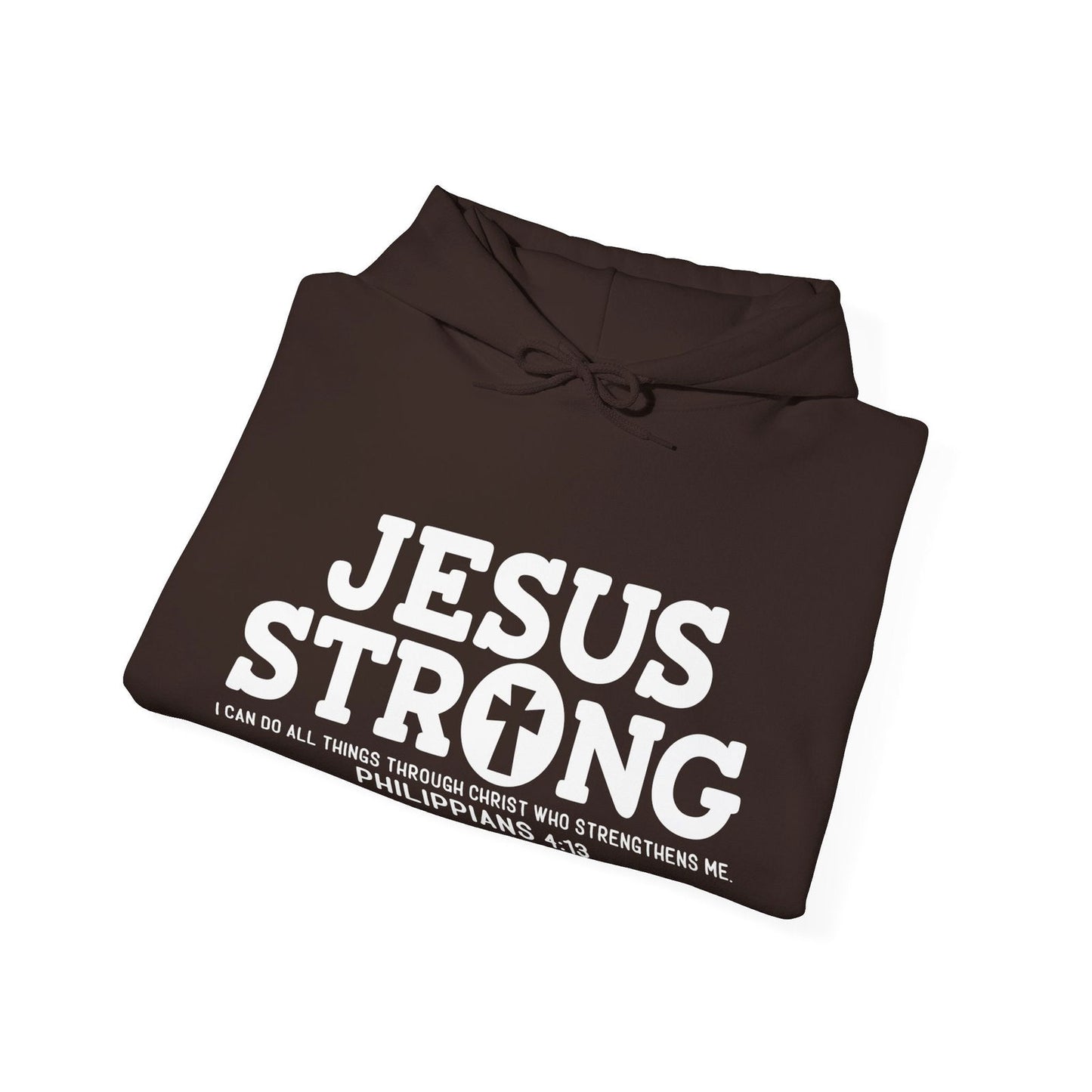 Jesus Strong I Can Do All Things Unisex Christian Hooded Pullover Sweatshirt - ClaimedbyGodDesigns