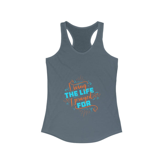 Living The Life I Prayed For Slim Fit Tank-top - ClaimedbyGodDesigns