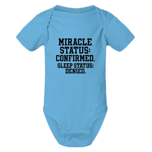 Miracle Status Confirmed Sleep Status Denied Christian Baby Jumpsuit - ClaimedbyGodDesigns