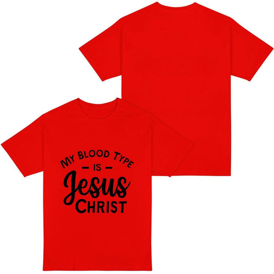 My Blood Type Is Jesus Christ Women's Christian T-shirt - ClaimedbyGodDesigns