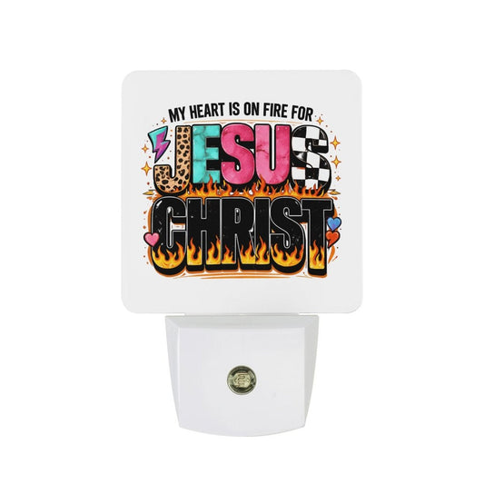My Heart Is On Fire For Jesus Christ Christian Night Light For Kids - ClaimedbyGodDesigns