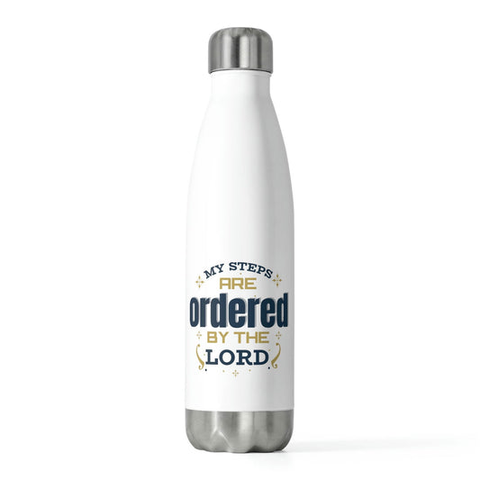 My Steps Are Ordered By The Lord Insulated Bottle - ClaimedbyGodDesigns