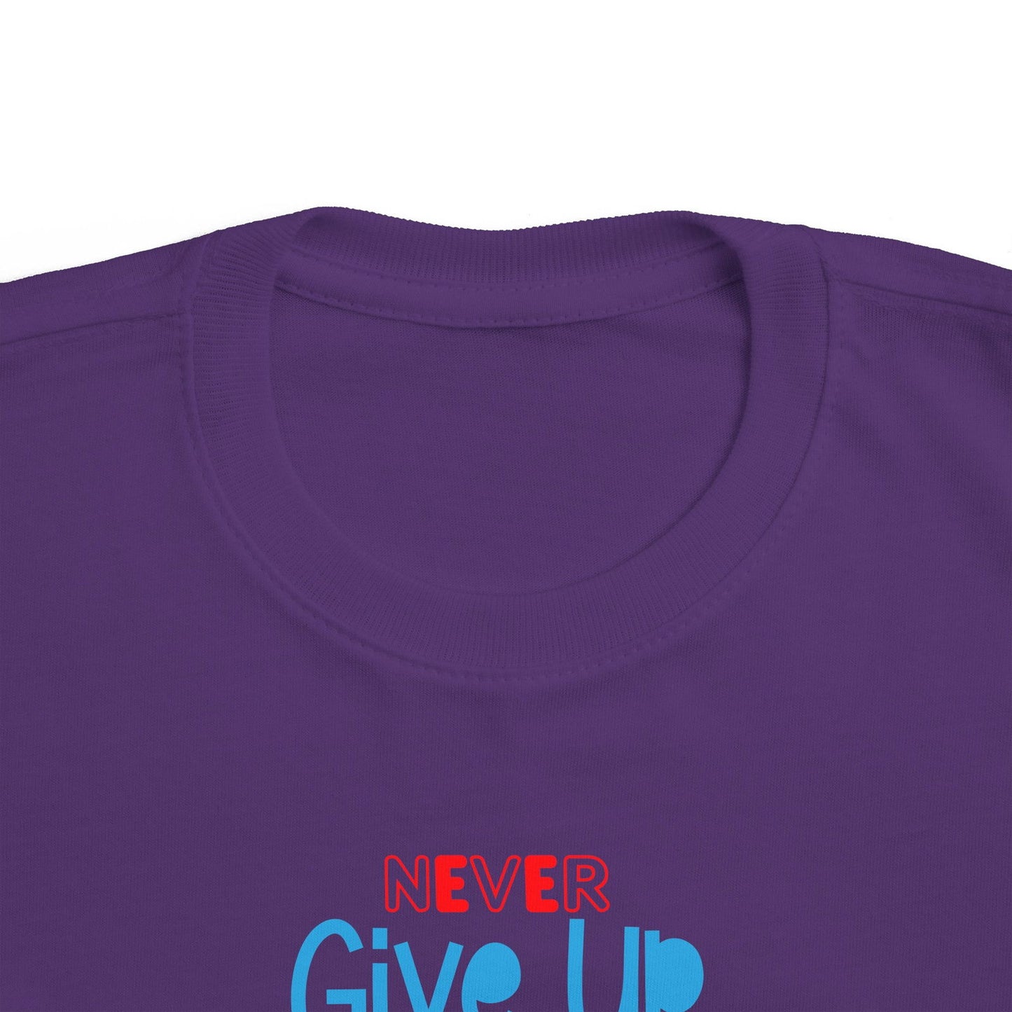 Never Give Up On Your Faith Toddler's Christian T-shirt - ClaimedbyGodDesigns