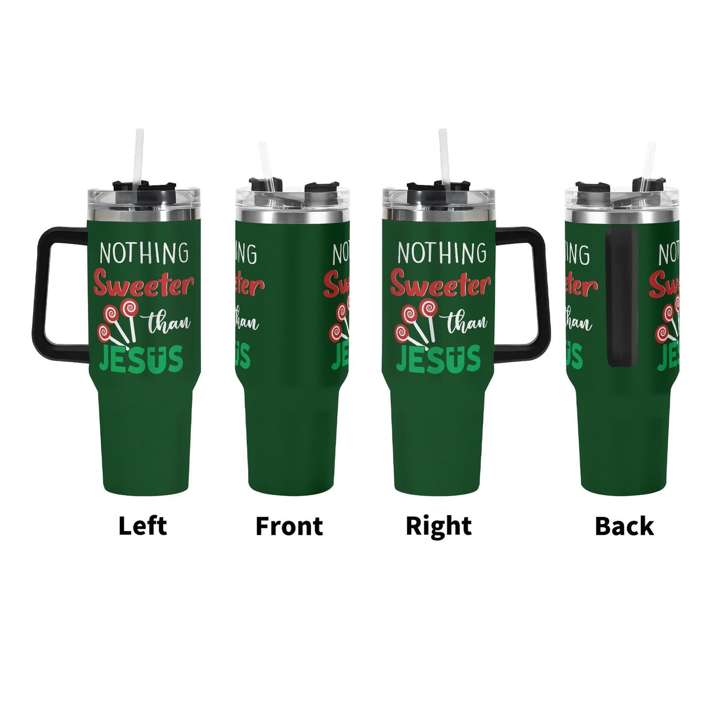 Nothing Sweeter Than Jesus (Christmas Themed) 40oz Stainless Steel Christian Tumbler Gift With Black Handle and Straw - ClaimedbyGodDesigns