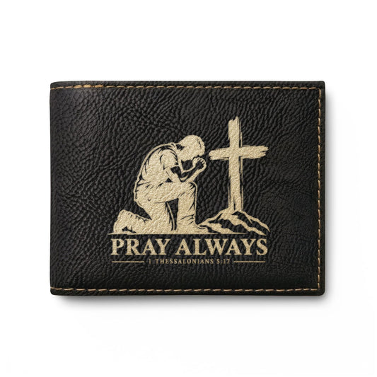 Pray Always Christian Wallet | 1 Thessalonians 5:17 - Claimed by God Designs